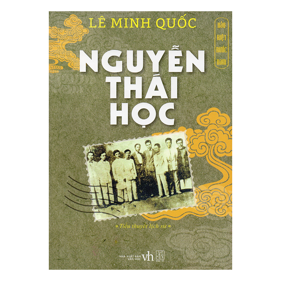 Hào Kiệt Nước Nam - Nguyễn Thái Học