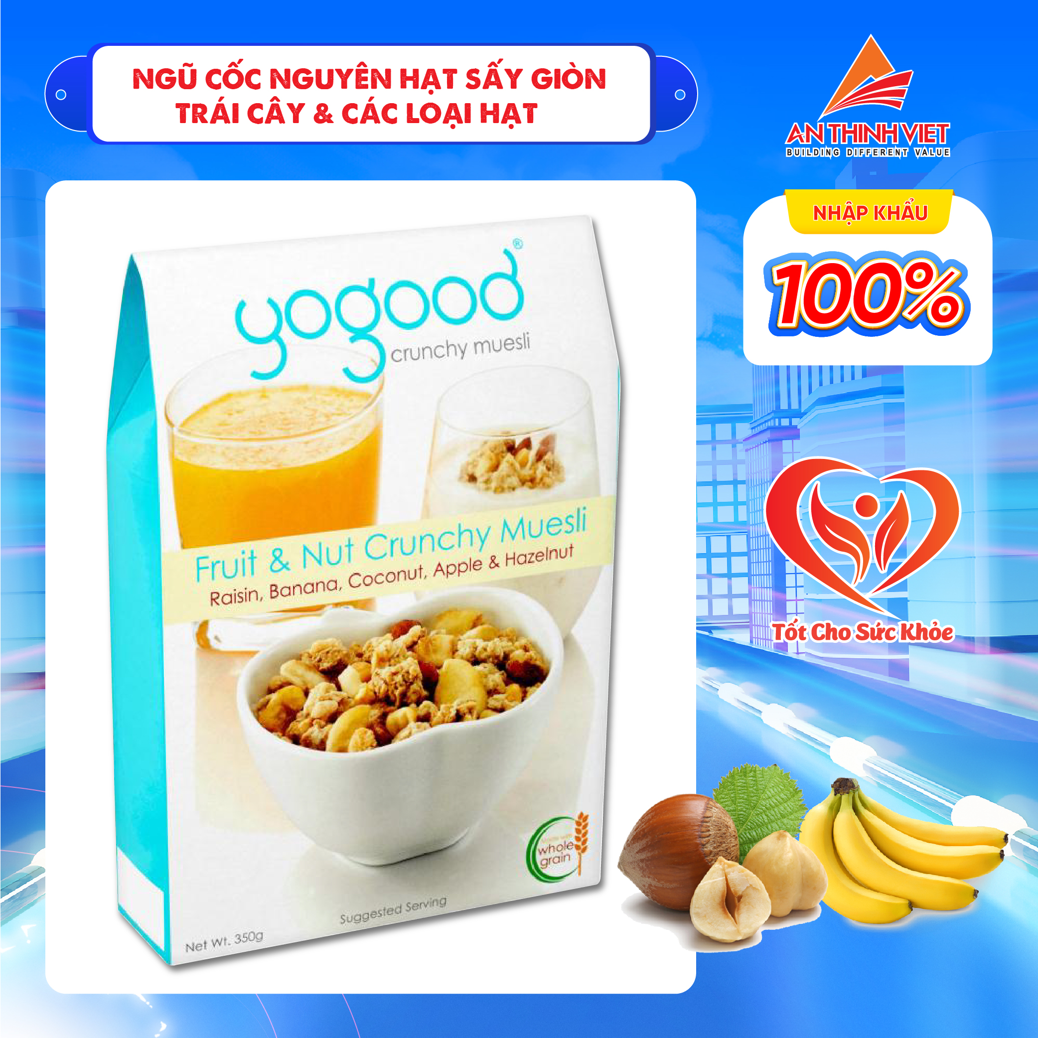 Ngũ Cốc Nguyên Hạt Sấy Giòn Trái Cây và Các Loại Hạt Yogood - Fruit & Nut Crunchy Muesli Hộp 350g