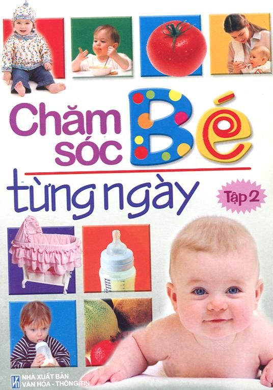 Sách Chăm Sóc Bé Từng Ngày (Tập 2)