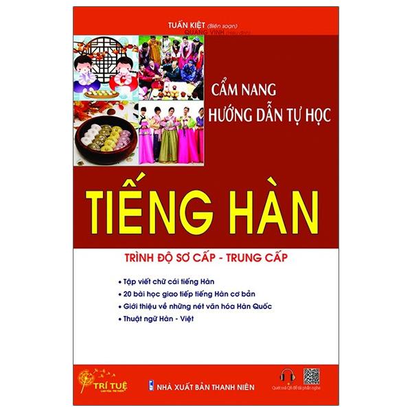 Cẩm Nang Hướng Dẫn Tự Học Tiếng Hàn Trình Độ Sơ Cấp - Trung Cấp