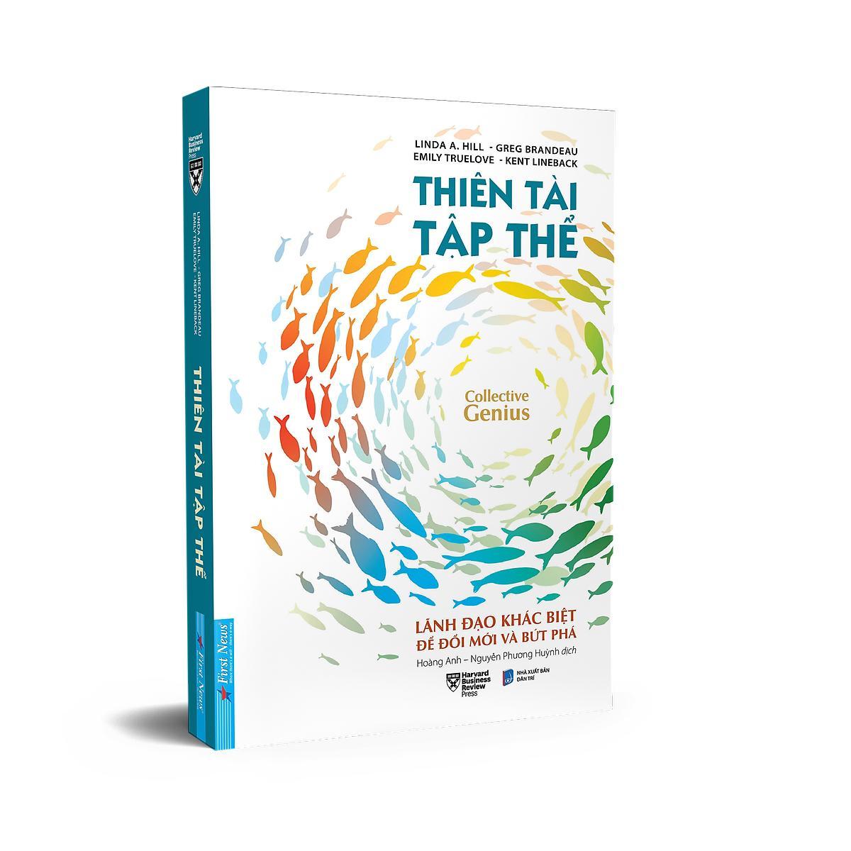 Sách - Thiên Tài Tập Thể - Linda A. Hill - First News
