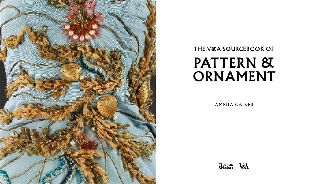V&amp;A Sourcebook Of Pattern And Ornament (Victoria And Al, The