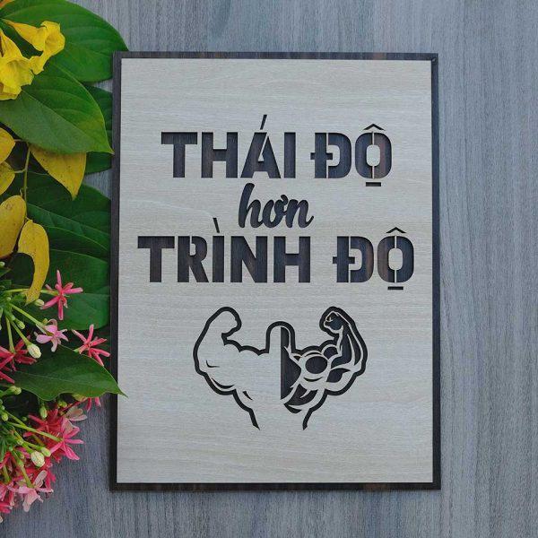 Tranh gỗ decor tạo động lực &quot;Thái độ hơn trình độ