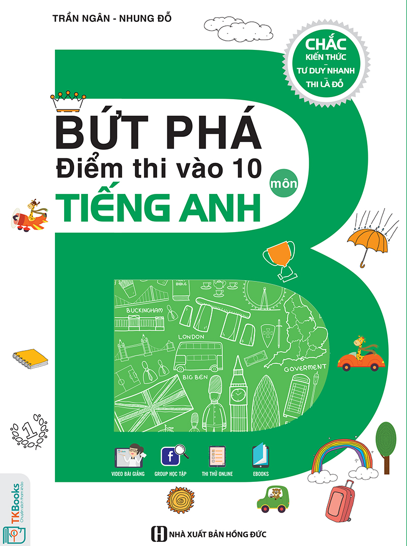 Combo Luyện Thi Vào Lớp 10 Môn Tiếng Anh ( Bứt Phá Điểm Thi Vào 10 Môn Tiếng Anh + Bộ Đề Bứt Phá Điểm Thi Vào 10 Môn Tiếng Anh ) tặng kèm bookmark