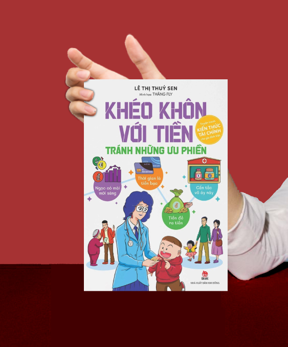 Khéo Khôn Với Tiền - Tránh Những Ưu Phiền