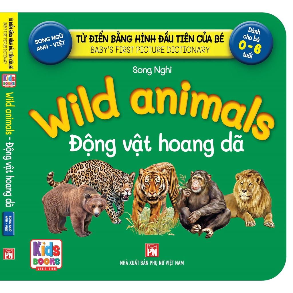 Sách - Baby'S First Picture Dictionary - Từ Điển Bằng Hình Đầu Tiên Của Bé - Động vật hoang dã - Wild Animals (Bìa Cứng)