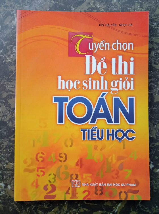 Sách - Tuyển Chọn Đề Thi Học Sinh Giỏi Toán Tiểu Học