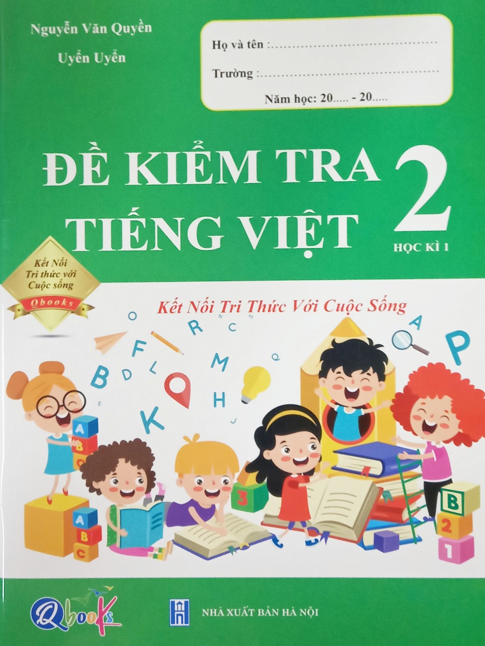 Qb - Đề kiểm tra tiếng việt 2 học kì 1 - kết nối