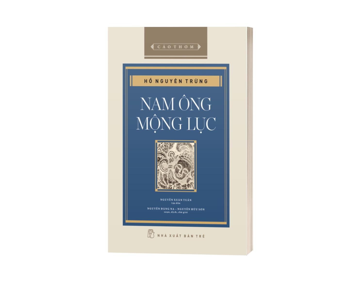 Cảo Thơm - Nam Ông Mộng Lục (Bìa Cứng)