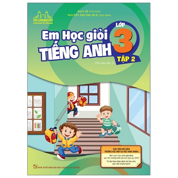 The Langmaster - Em Học Giỏi Tiếng Anh Lớp 3 - Tập 2 (Tái Bản)