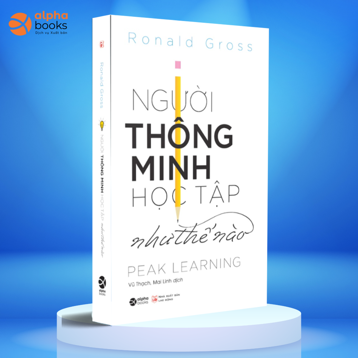 Người Thông Minh Học Tập Như Thế Nào