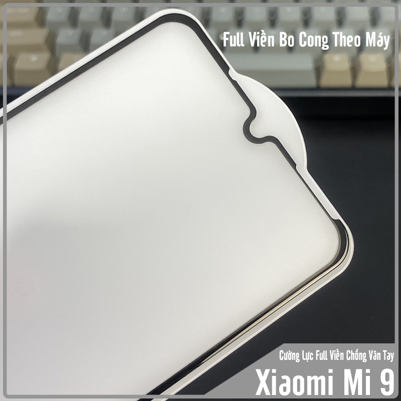 Kính cường lực cho Xiaomi Mi 9 chống vân tay Full viền Đen