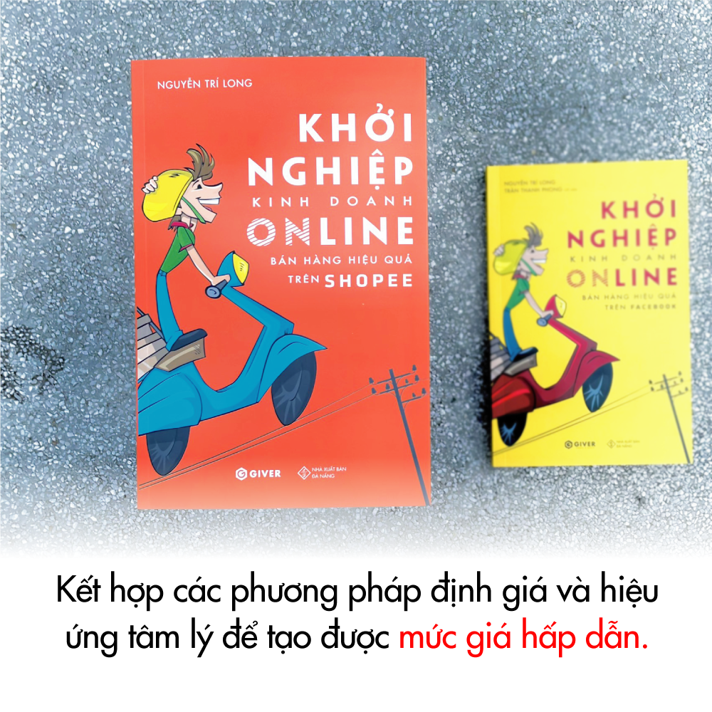 Khởi Nghiệp Kinh Doanh Online - Bán Hàng Hiệu Quả Trên Shopee