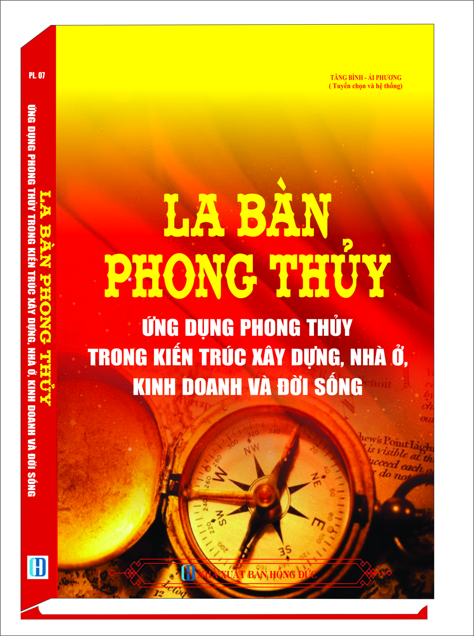 LA BÀN PHONG THỦY ỨNG DỤNG PHONG THỦY TRONG  KIẾN TRÚC XÂY DỰNG, NHÀ Ở, KINH DOANH VÀ ĐỜI SỐNG