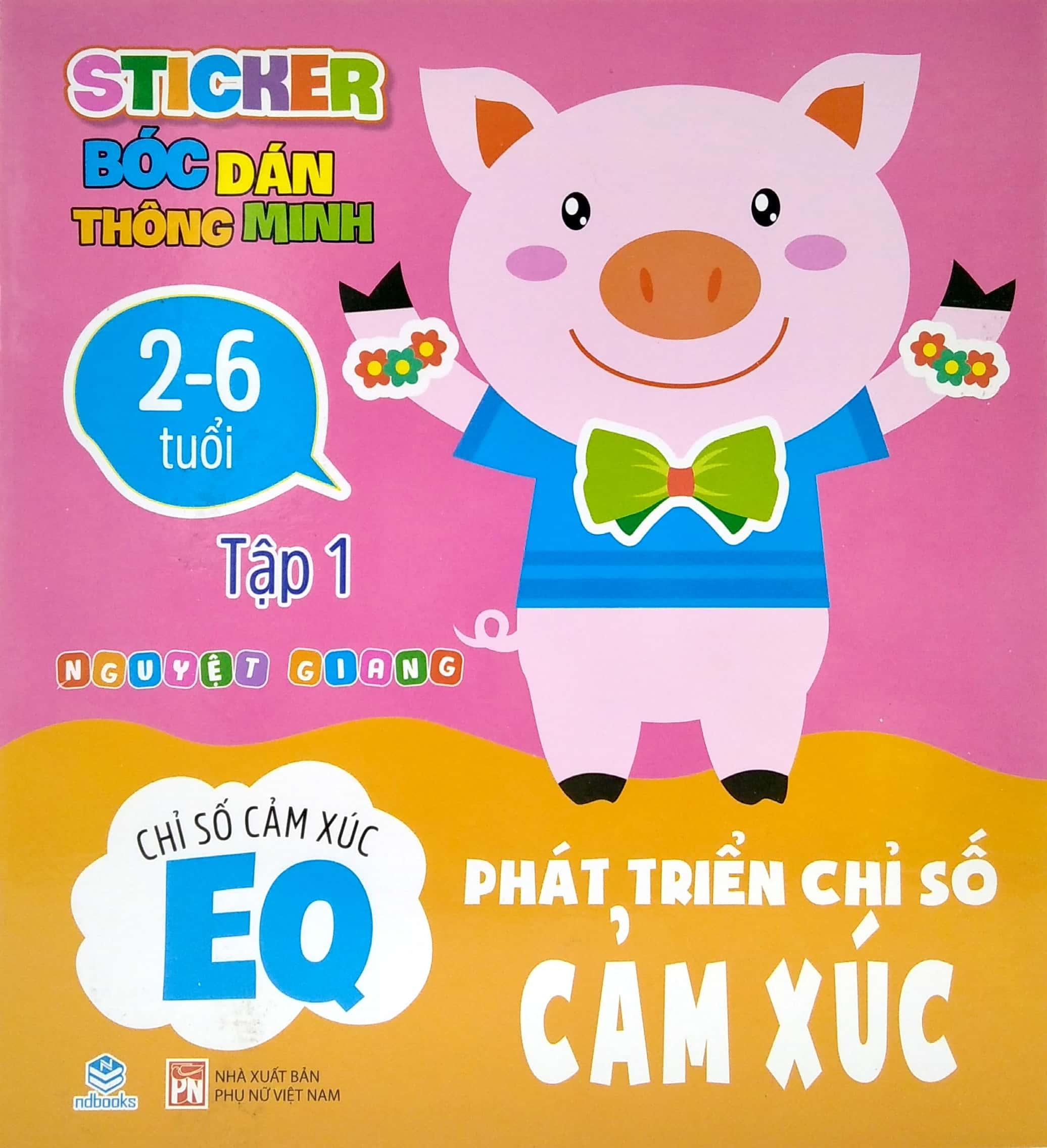 Sticker Bóc Dán Thông Minh - Phát Triển Chỉ Số Cảm Xúc - EQ - Tập 1