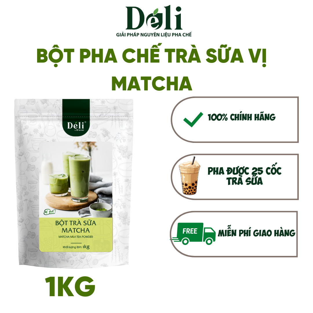 Trà Sữa Matcha Hòa Tan 3in1 Déli Thơm Vị Matcha,Túi 1kg