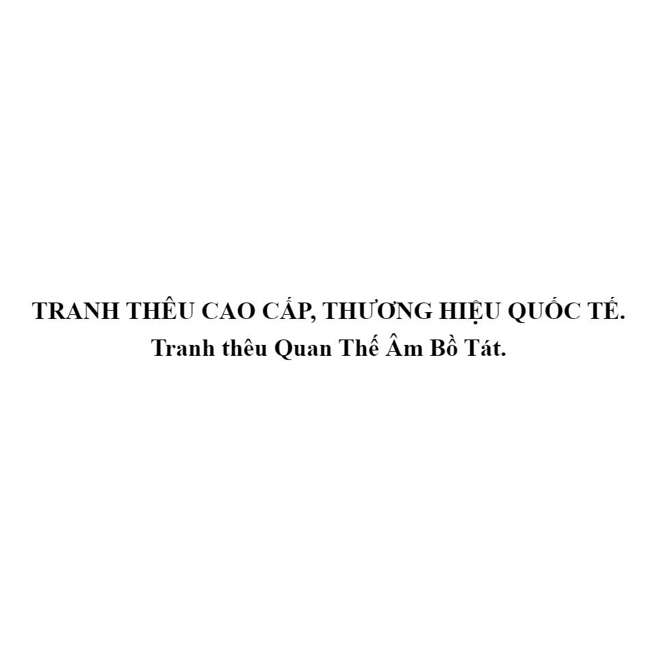 Tranh thêu chữ thập Quan Thế Âm Bồ Tát 333018 - kích thước 45 * 66