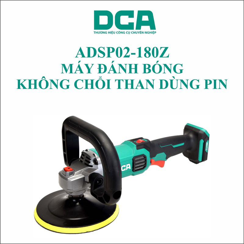 MÁY ĐÁNH BÓNG KHÔNG CHỔI THAN DÙNG PIN DCA ADSP02-180Z - HÀNG CHÍNH HÃNG