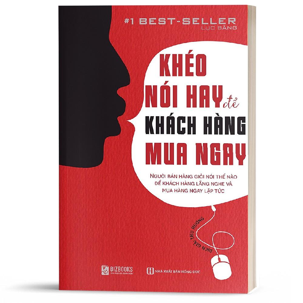 Sách - Khéo Nói Hay Để Khách Hàng Mua Ngay - BizBooks ( Tặng kèm bookmark thiết kế )