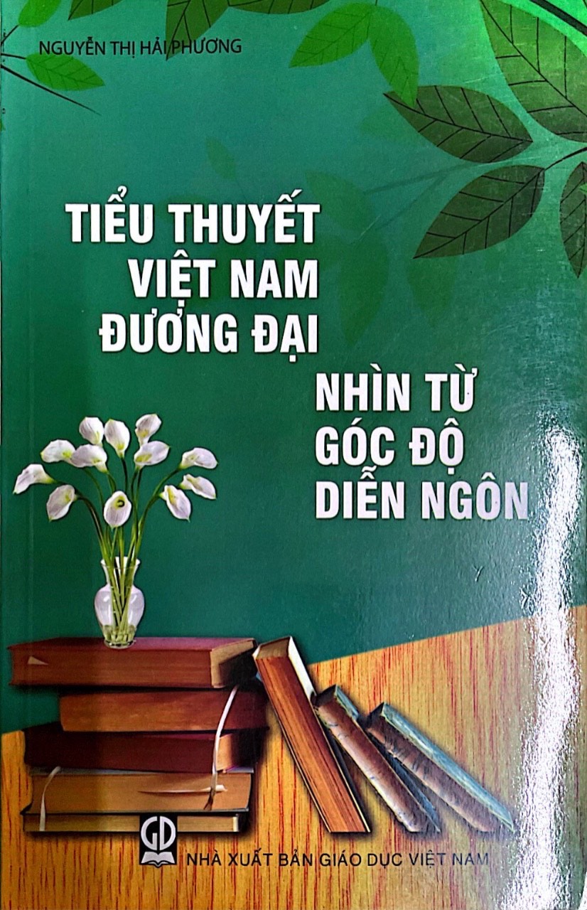 Tiểu Thuyết Việt Nam Đường Đại Nhìn Từ Góc Độ Diễn Ngôn