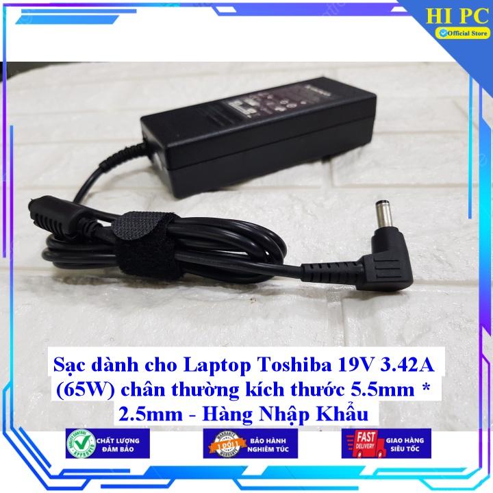 Sạc cho Laptop Toshiba 19V 3.42A chân 5.5mm * 2.5mm - Kèm Dây nguồn - Hàng Nhập Khẩu