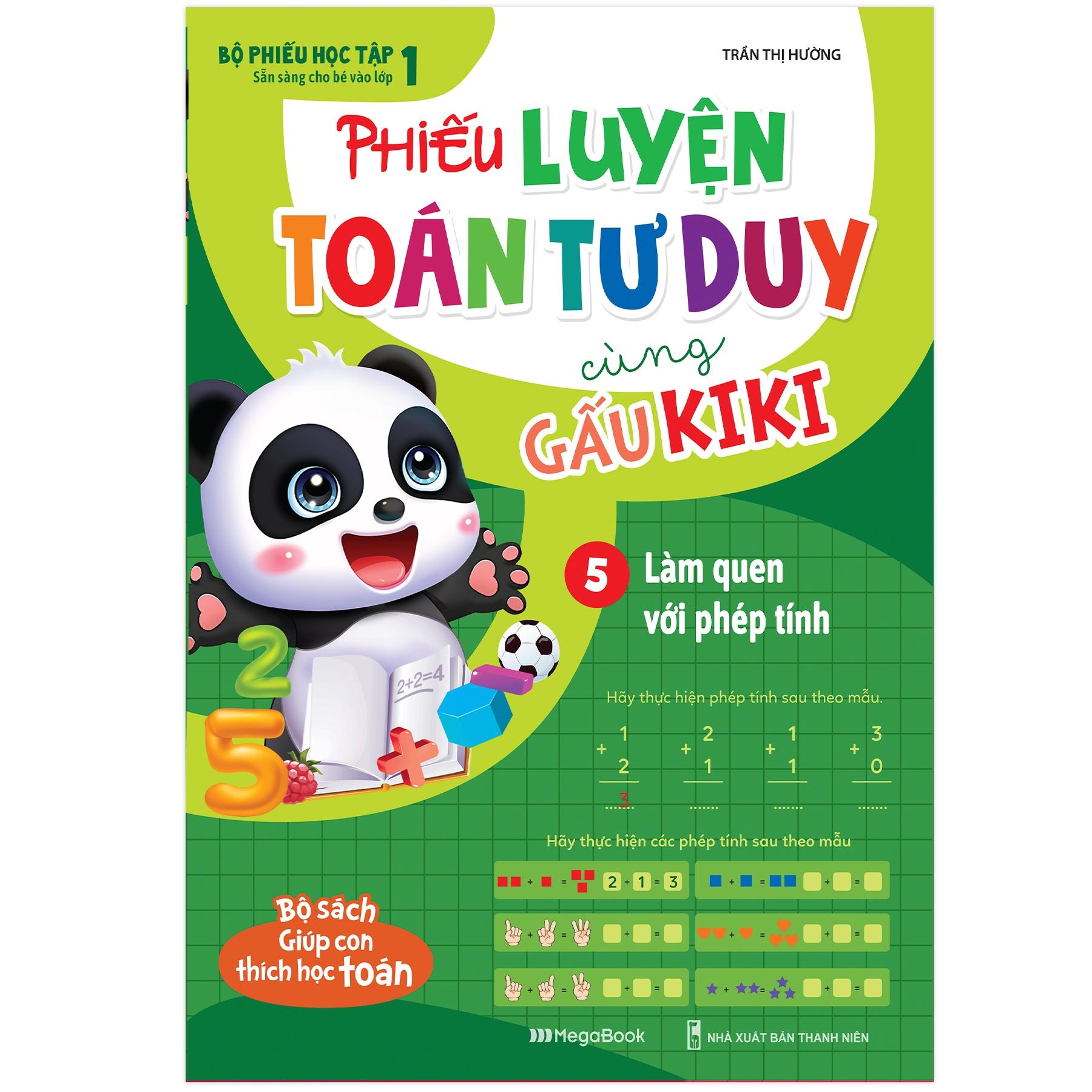 Bộ Sách Phiếu Luyện Toán Tư Duy Cùng Gấu Kiki (Bộ 5 Cuốn)