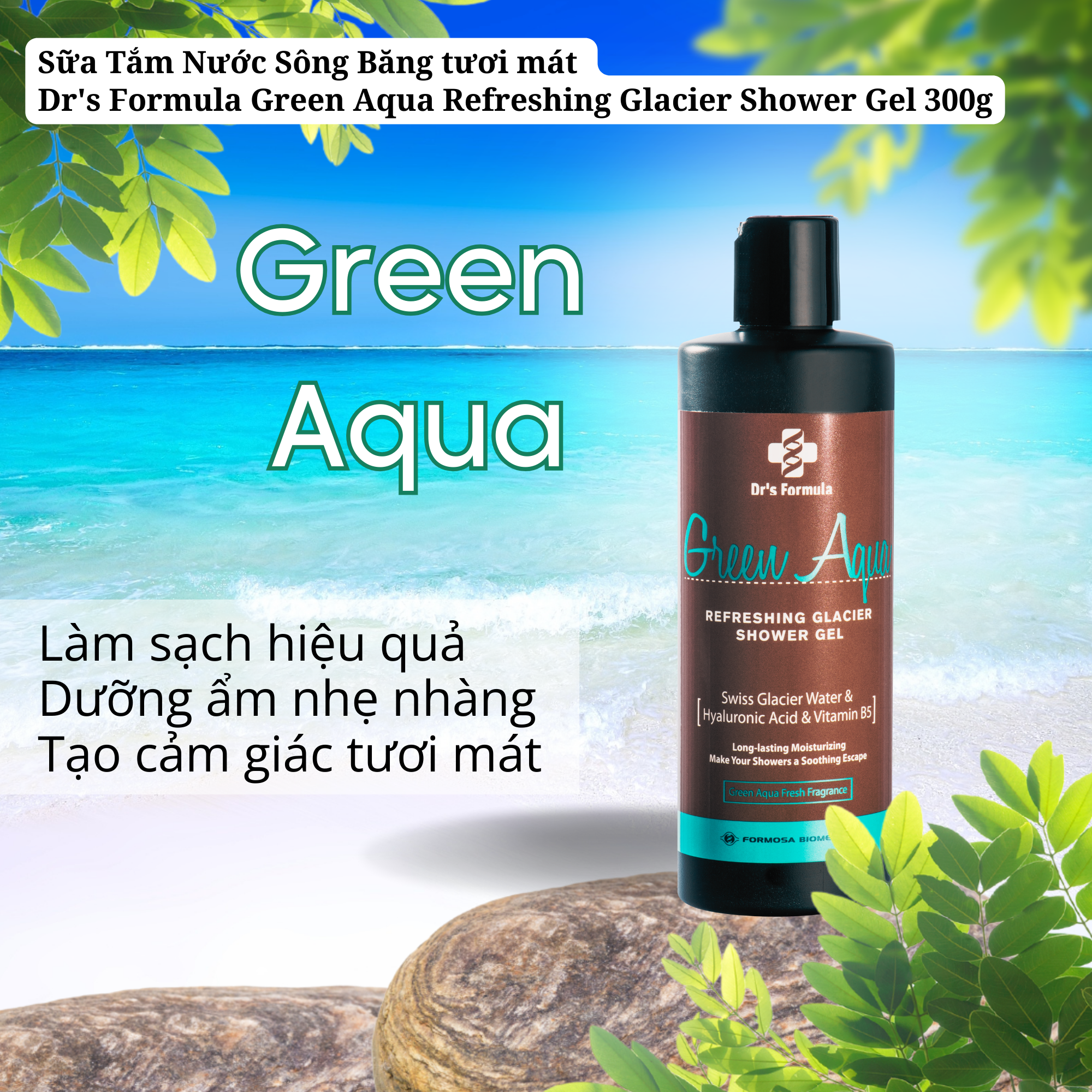Sữa Tắm Nước Sông Băng Hương Green Aqua Dưỡng Da Tươi Mát Dr's Formula Green Aqua Refreshing Glacier Shower Gel
