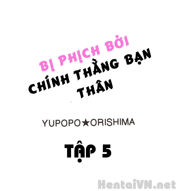 Bị Phịch Bởi Chính Thằng Bạn Thân chapter 5