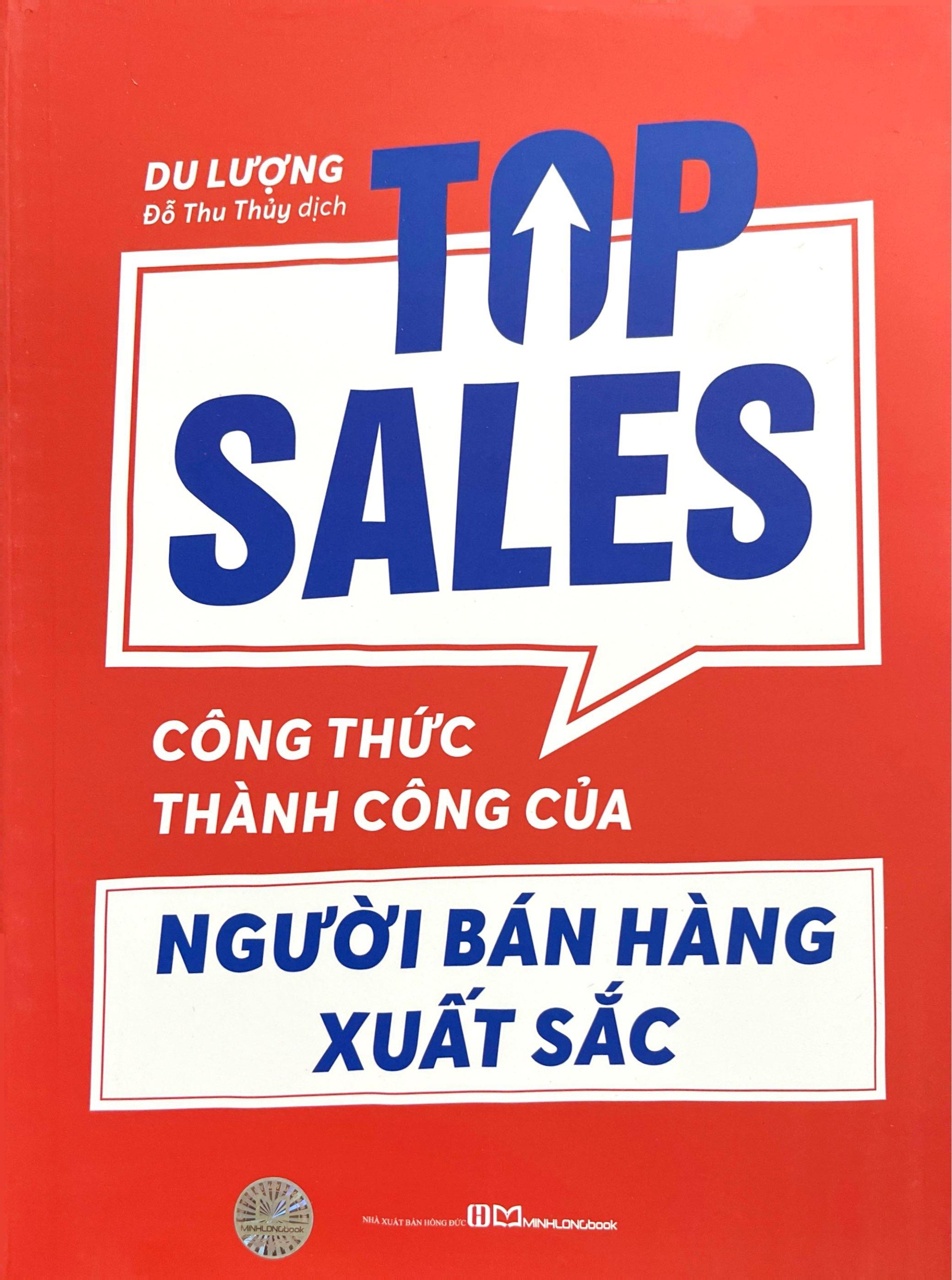 Sách - Top Sales - Công Thức Thành Công Của Người Bán Hàng Xuất Sắc (Tái Bản 2025)