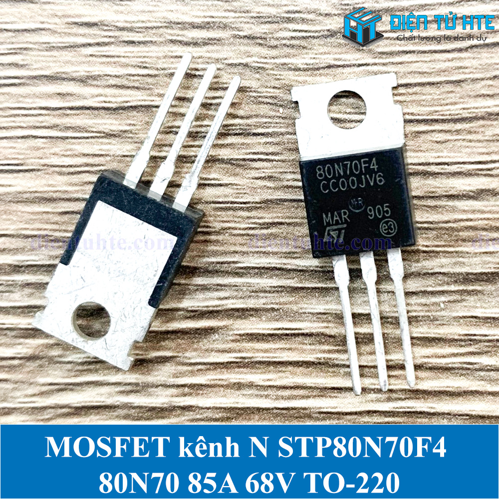 MOSFET kênh N STP80N70F4 80N70 85A 68V TO-220