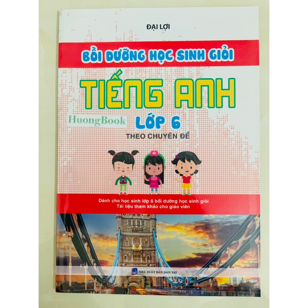 Sách - Bồi Dưỡng Học Sinh Giỏi Tiếng Anh Lớp 6 Theo Chuyên Đề