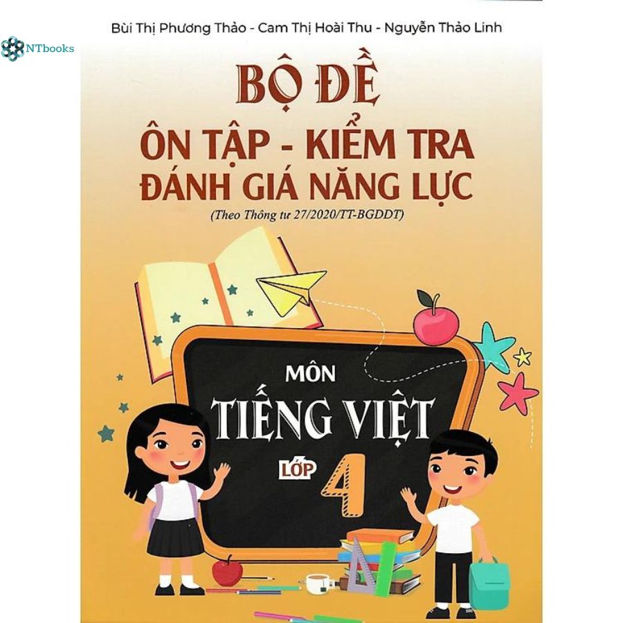 Combo Bộ Đề Ôn Tập - Kiểm Tra Đánh Giá Năng Lực Lớp 4 Môn Toán + Tiếng Việt