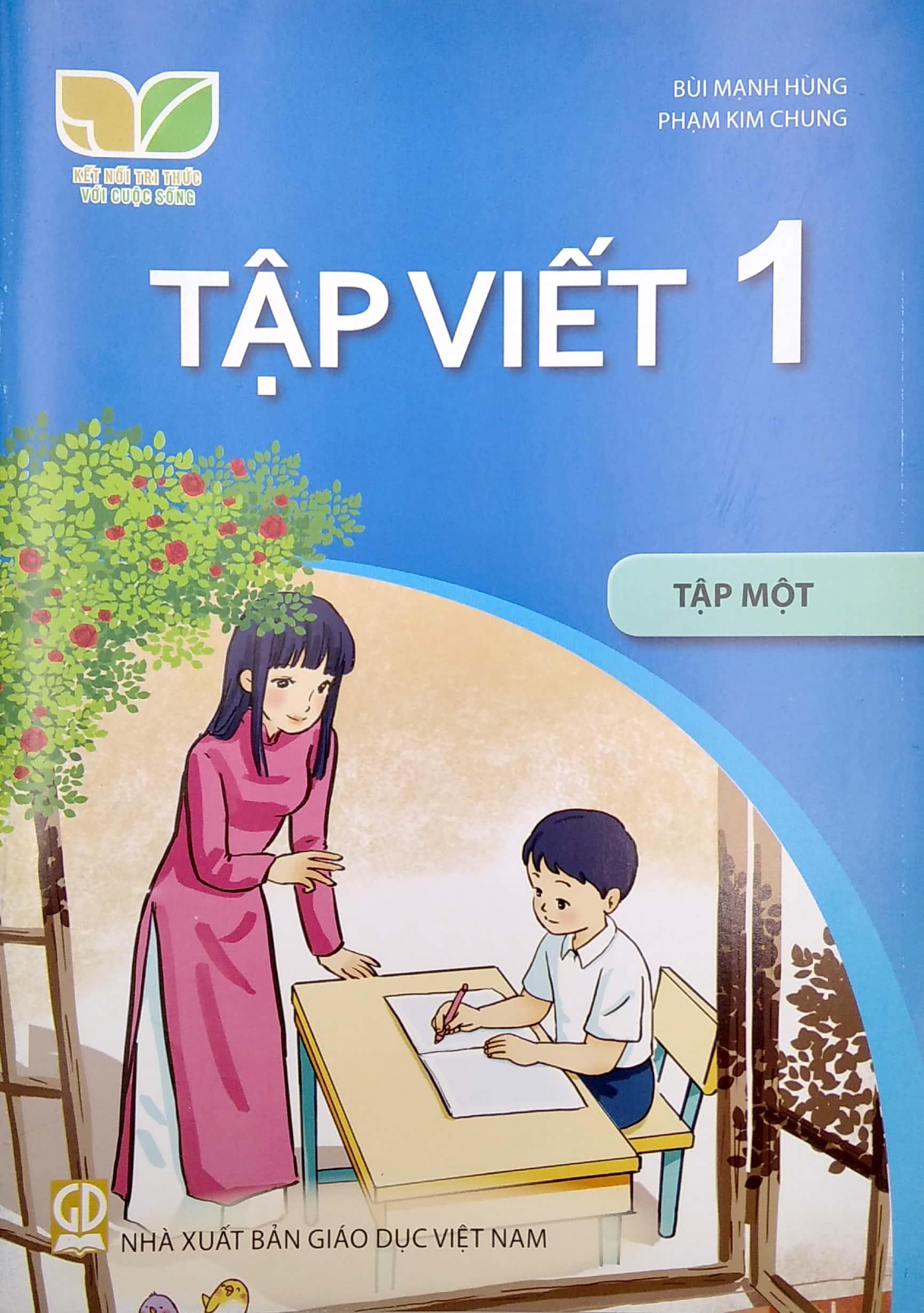 Tập Viết 1 - Tập 1 (Bộ Sách Kết Nối Tri Thức Với Cuộc Sống) (Chuẩn)