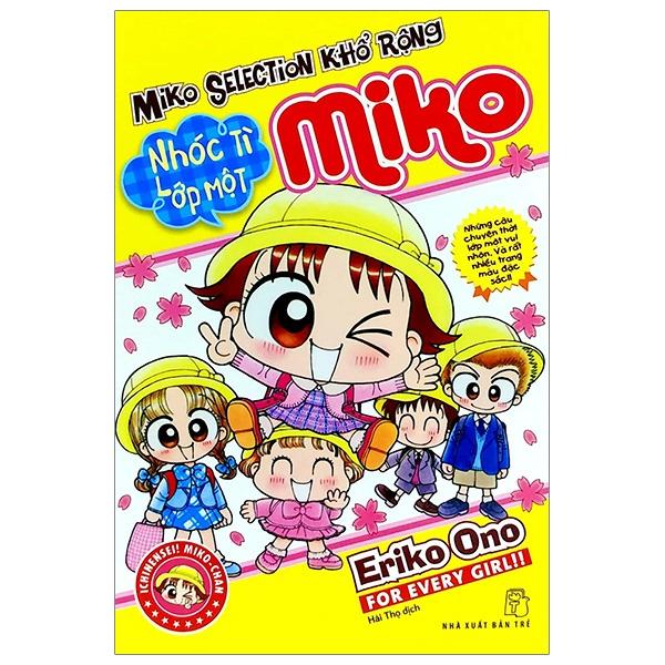 Hình ảnh Nhóc Miko! Cô Bé Nhí Nhảnh - Miko Selection Khổ Rộng - Nhóc Tì Lớp 1 Miko (Tái Bản 2023)