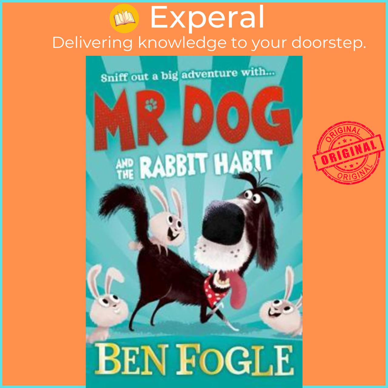 Sách - Mr Dog and the Rabbit Habit by Ben Fogle Steve Cole Nikolas Ilic