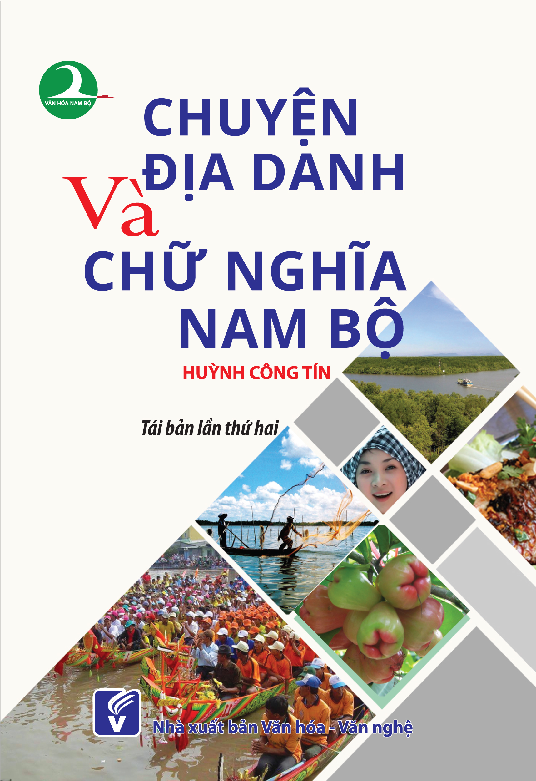 Chuyện địa danh chữ nghĩa nam Bộ - TH99