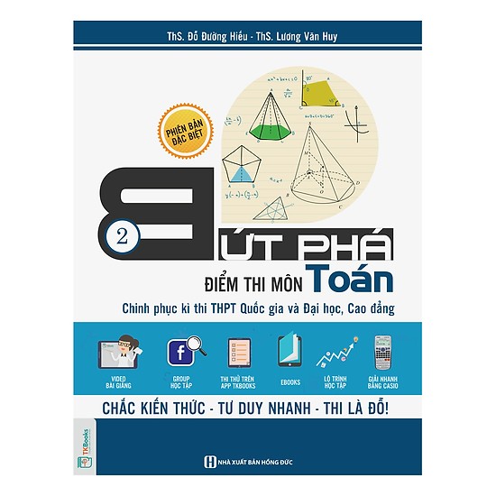 Bứt Phá Điểm Thi Môn Toán 2 - 2019 - Tích Hợp Video Bài Giảng + Thi Thử Online (Tặng kèm Bookmark PL)