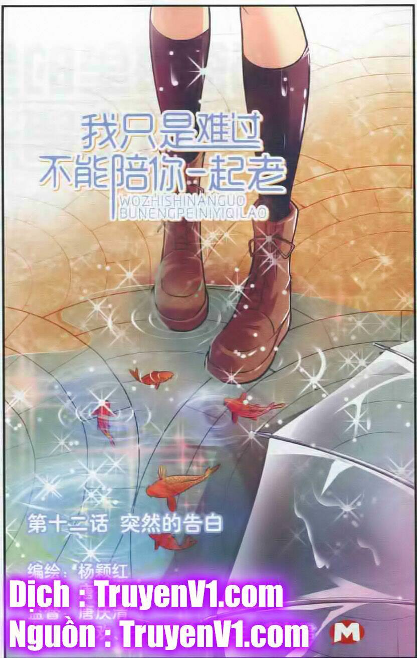 em chỉ khổ sở vì không thể cùng anh đi hết cuộc đời này chapter 12 1