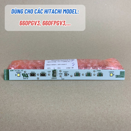 MẠCH ĐÈN LED NGĂN MÁT TỦ LẠNH HITACHI – HÀNG CHÍNH HÃNG