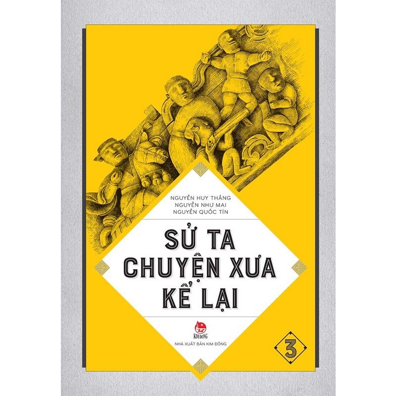 Sách - Sử ta chuyện xưa kể lại - Kim Đồng