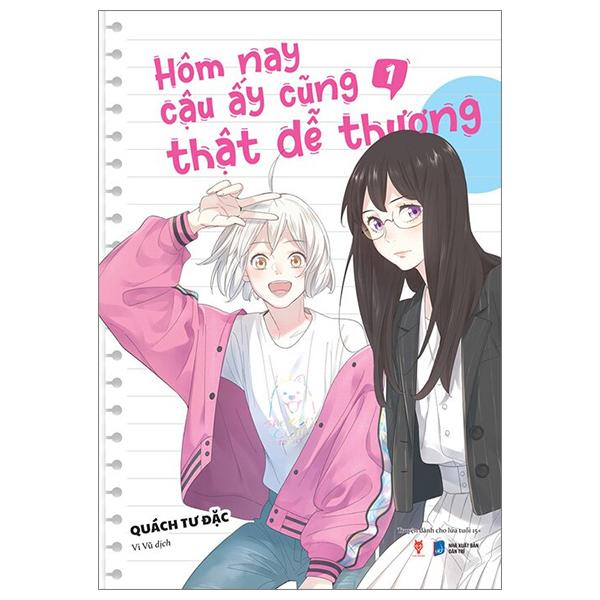 Truyện tranh Hôm nay cậu ấy cũng thật dễ thương - Lẻ tập 1 2 3 4 - Bản phổ thông và đặc biệt - Girls Love