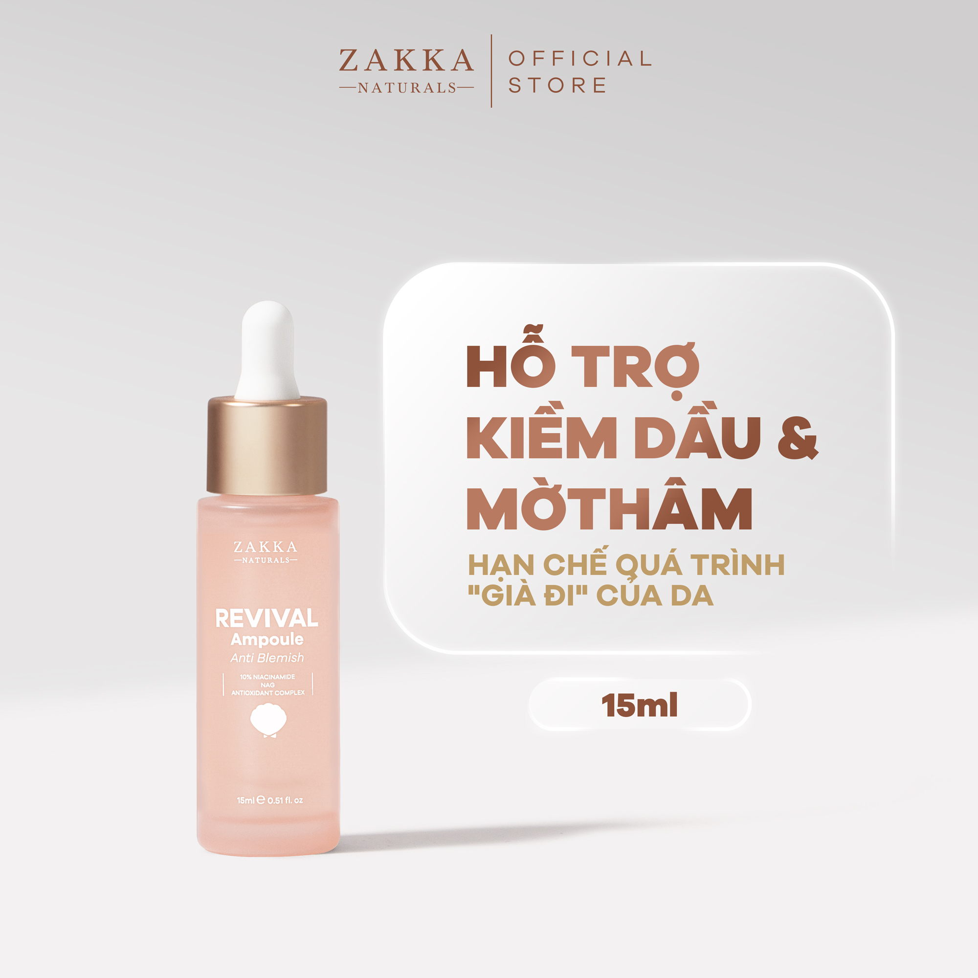 Tinh chất B3 Zakka Naturals Revival Ampoule Anti Blemish 10% Niacinamide + NAG 15ML