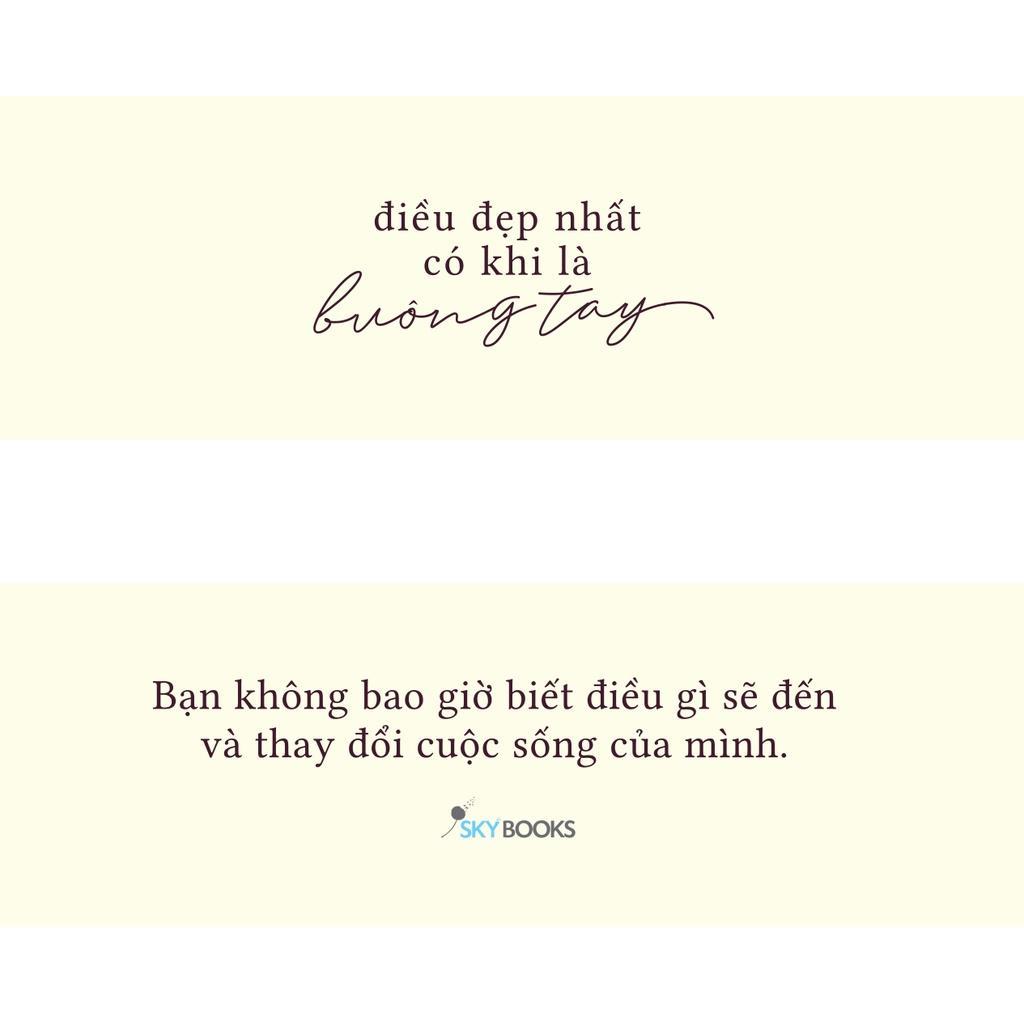 Sách Điều Đẹp Nhất Có Khi Là Buông Tay - Bản Quyền