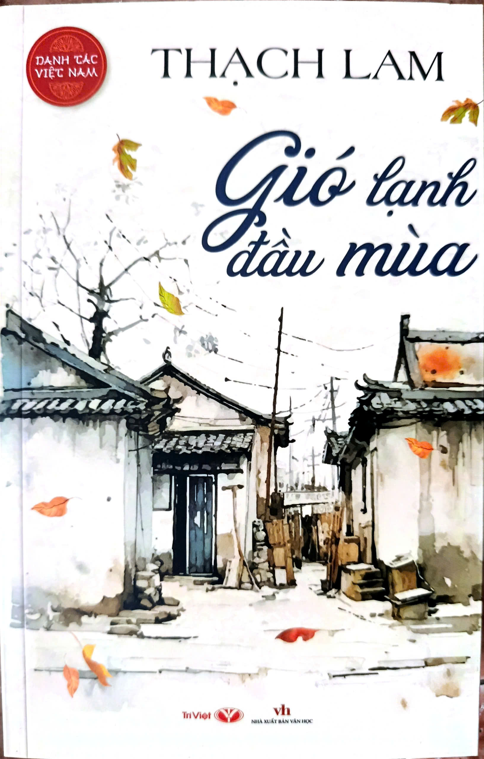 Danh Tác Việt Nam - Gió Lạnh Đầu Mùa