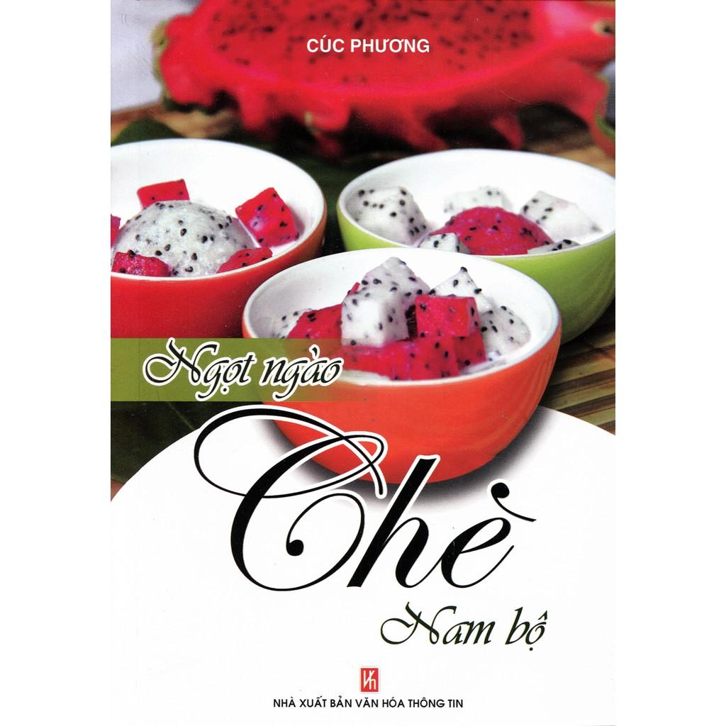 Sách - Ngọt Ngào Chè Nam Bộ (Cúc Phương)