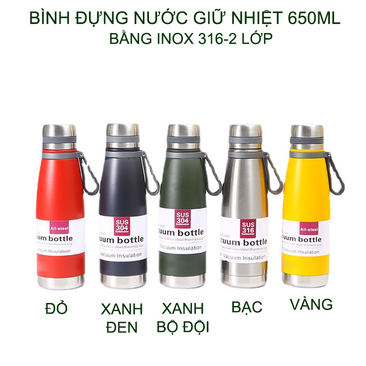 Bình giữ nhiệt 2 lớp bằng inox 316, dung tích 650ml, có nhiều màu cho khách lựa chọn