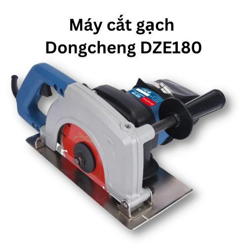 Máy cắt gạch Dongcheng DZE180