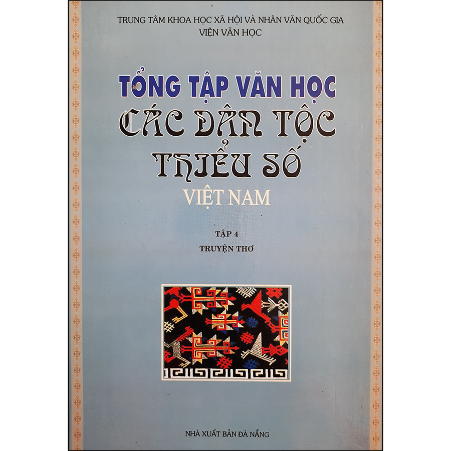 Tổng Tập Văn Học Các Dân Tộc Thiểu Số Việt Nam (Trọn Bộ 6 Cuốn)