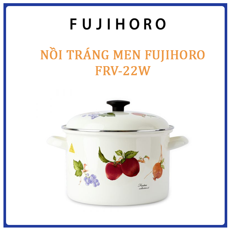 Nồi Tráng Men Hoa Văn Trái Cây Sử Dụng Bếp Từ Fujihoro FRV-22DW (5.6L)