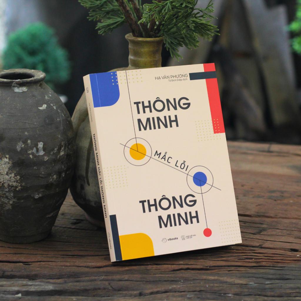 Sách Thông Minh Mắc Lỗi Thông Minh  - Bản Quyền